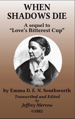 When Shadows Die 1952153115 Book Cover