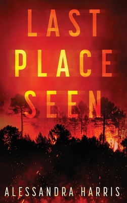 Last Place Seen 1958231266 Book Cover
