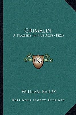 Grimaldi: A Tragedy In Five Acts (1822) 1166575837 Book Cover