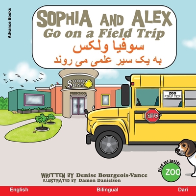 Sophia and Alex Go on a Field Trip &#1587;&#160... [Dari; Afghan Persian] 1960817590 Book Cover