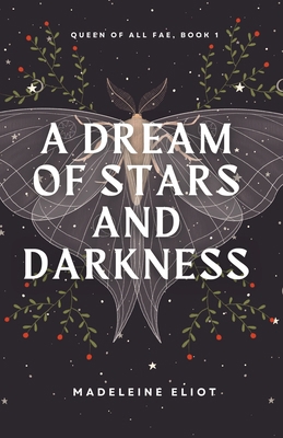 A Dream of Stars and Darkness B0BMLF3HKK Book Cover
