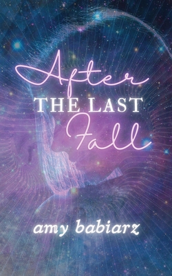 After the Last Fall 1913590097 Book Cover