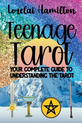 Teenage Tarot B0D9KXMPND Book Cover