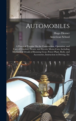 Automobiles: A Practical Treatise On the Constr... B0BQ3Z1FW6 Book Cover