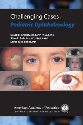 Challenging Cases in Pediatric Ophthalmology 1581103050 Book Cover