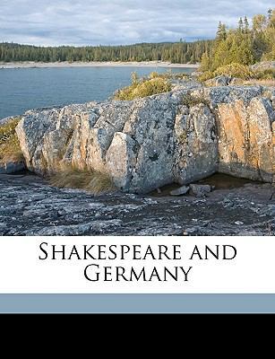 Shakespeare and Germany 1175800163 Book Cover