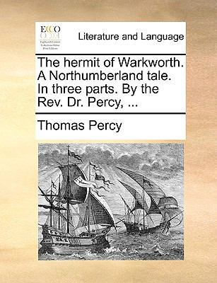 The Hermit of Warkworth. a Northumberland Tale.... 117054911X Book Cover