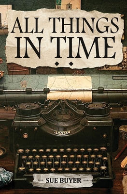 All Things In Time 164921913X Book Cover