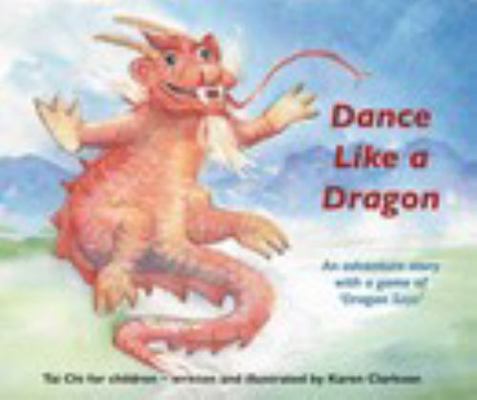 Paperback Dance Like a Dragon Book