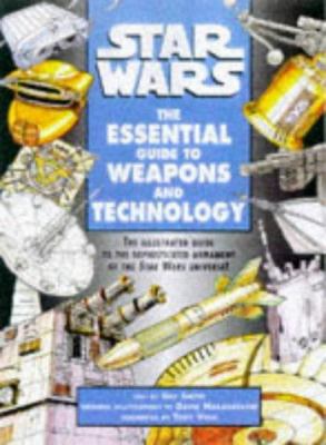 Star Wars:  The Essential Guide to Weapons and ... 0752223380 Book Cover