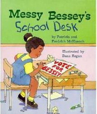 Messy Bessey's School Desk (a Rookie Reader) B007CJ52TQ Book Cover