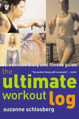 The Ultimate Workout Log: An Exercise Diary and... 0618132708 Book Cover
