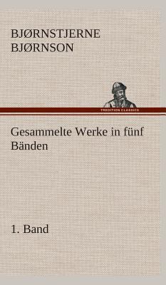 Gesammelte Werke in fünf Bänden - 1. Band [German] 3849547795 Book Cover