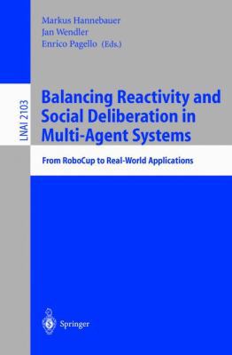 Balancing Reactivity and Social Deliberation in... 3540423273 Book Cover