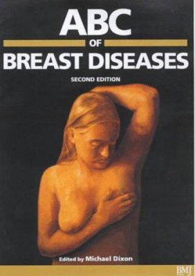 ABC of Breast Diseases (ABC Series) 0727914618 Book Cover