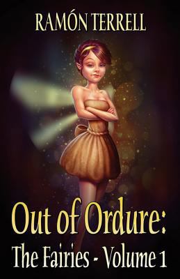 Out of Ordure: The Fairies 0993723616 Book Cover