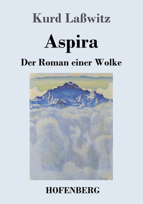 Aspira: Der Roman einer Wolke [German] 3743734052 Book Cover