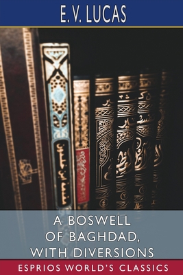 A Boswell of Baghdad, With Diversions (Esprios ...            Book Cover