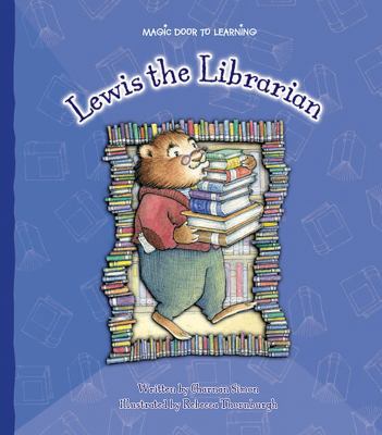 Lewis the Librarian 1592966241 Book Cover