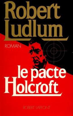 Le pacte Holcroft [French] 222104813X Book Cover