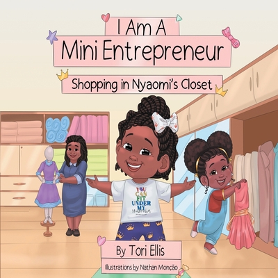 I Am A Mini Entrepreneur: Shopping in Nyaomi's ... 1732156476 Book Cover