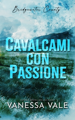 Cavalcami con passione [Italian] 1795948493 Book Cover