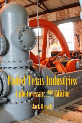 Faded Texas Industries 1479118575 Book Cover