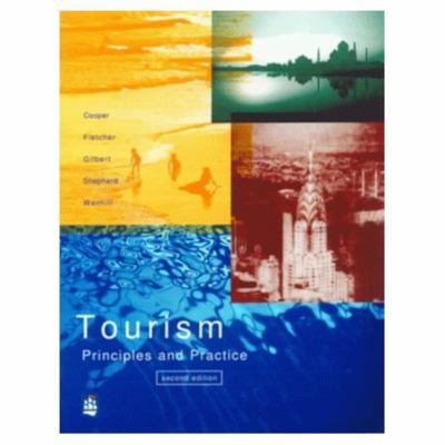 Tourism - Principles and Practice 0582312736 Book Cover