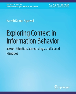 Exploring Context in Information Behavior: Seek... 3031011856 Book Cover