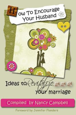 How to Encourage Your Husband 0982626940 Book Cover