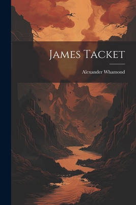 James Tacket 1022639250 Book Cover