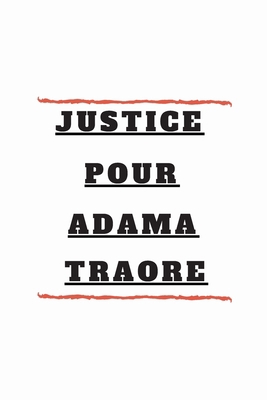 Justice pour ADAMA TRAORE: pas de justice pas d... B08B7NLYH7 Book Cover