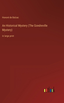 An Historical Mystery (The Gondreville Mystery)... 3368311875 Book Cover
