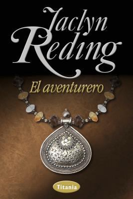 El aventurero (Spanish Edition) [Spanish] 8492916281 Book Cover