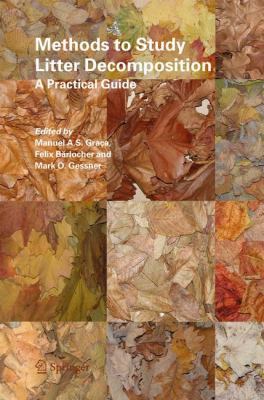 Methods to Study Litter Decomposition: A Practi... 1402033486 Book Cover
