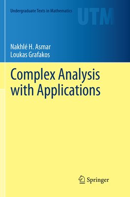 Complex Analysis with Applications 3030067882 Book Cover