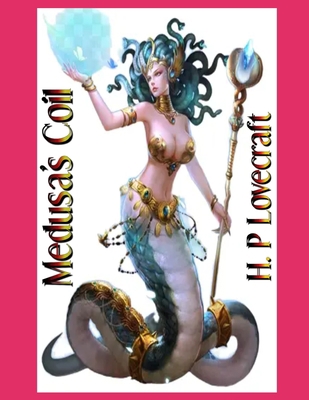 Medusa's Coil book: Annotated B0BFDWCXYM Book Cover