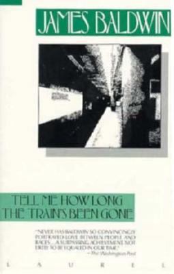 Tell Me How Long the Train's Been Gone 0440385814 Book Cover