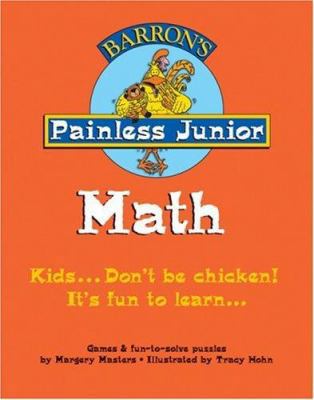 Painless Junior: Math 0764134507 Book Cover