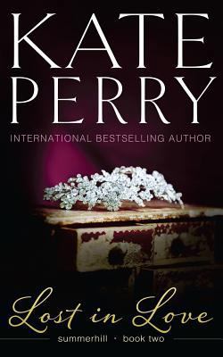 Lost in Love (Summerhill) 1495461475 Book Cover