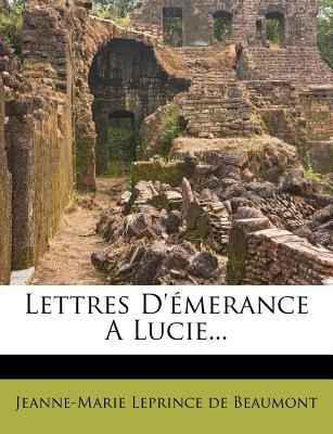 Lettres D'émerance A Lucie... [French] 1279705531 Book Cover