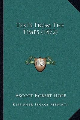 Texts From The Times (1872) 1165105195 Book Cover