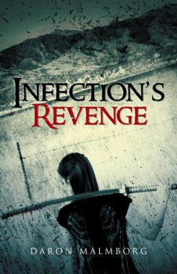 Infection's Revenge 1475992742 Book Cover