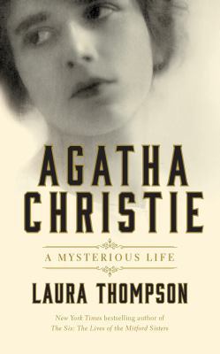 Agatha Christie: A Mysterious Life 154366623X Book Cover