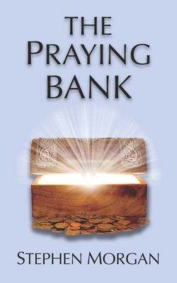 The Praying Bank 173696321X Book Cover