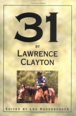 31 by Lawrence Clayton 1893114325 Book Cover