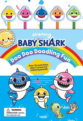 Baby Shark: Doo Doo Doodling Fun (Pencil Toppers) 1499811276 Book Cover