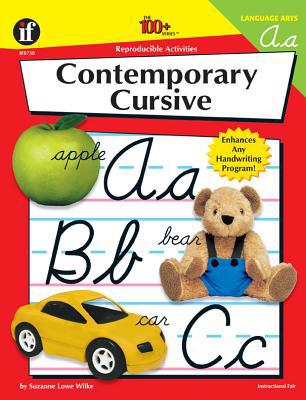 Contemporary Cursive, Grades K - 6 (The 100+ Se... 0880128518 Book Cover