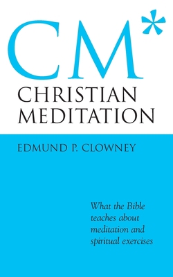 Christian Meditation 1573832278 Book Cover