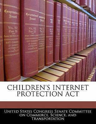Children's Internet Protection ACT 1240602952 Book Cover